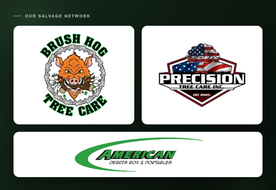 Our salvage network: Brush Hog Tree Care, Precision Tree Care, and American Debris Box.